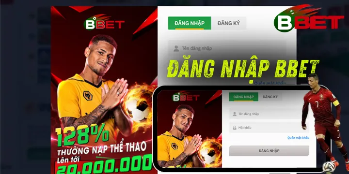Đăng nhập BBet | Thao tác thực hiện đơn giản và bảo mật