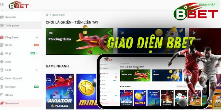 Giao diện BBET có gì? Chuyên nghiệp, đẳng cấp tầm quốc tế