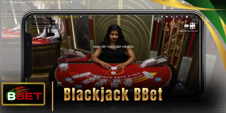 Blackjack BBet - Khám Phá Game Bài Hot Top Đầu Nhà Cái