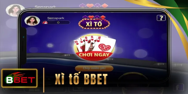 Xì tố BBet - Game Bài Chiến Thuật Cực Đỉnh Cho Cao Thủ